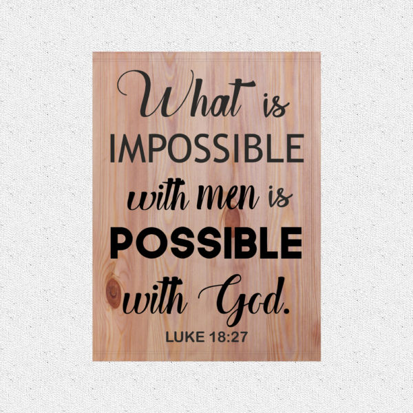 Possible with God – 19 x 14 inches – Wooden Wall Plaque – Light Teak Black
