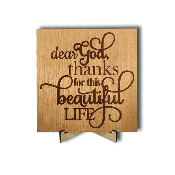 Dear God – Laser engraved – Table Top  6 x 6 inches
